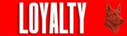 Loyalty